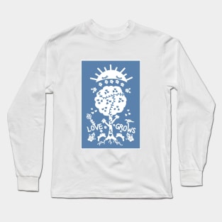 Love Grows Long Sleeve T-Shirt